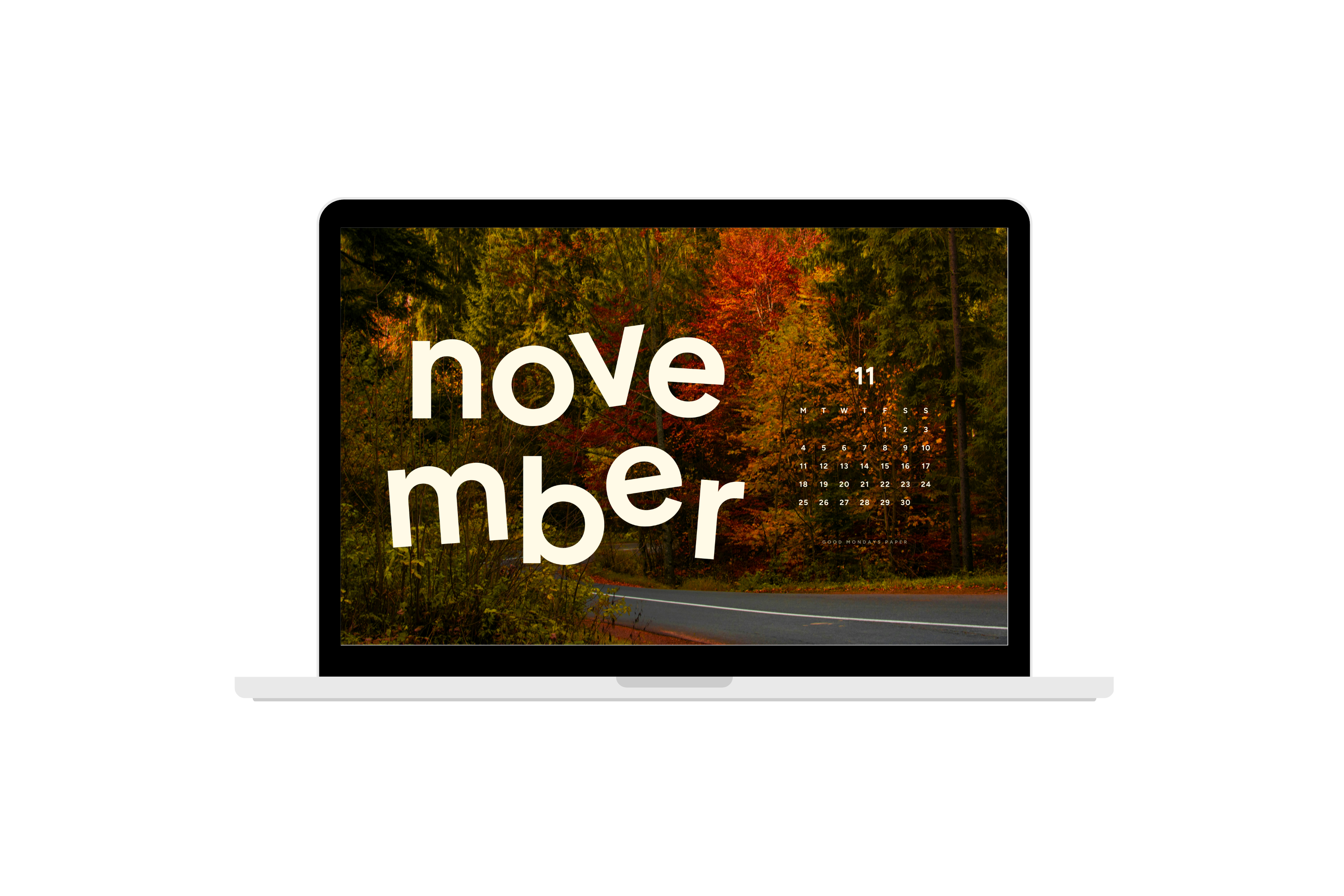 November 2024 Wallpapers (Please Read!) Page 22 Good Mondays Paper